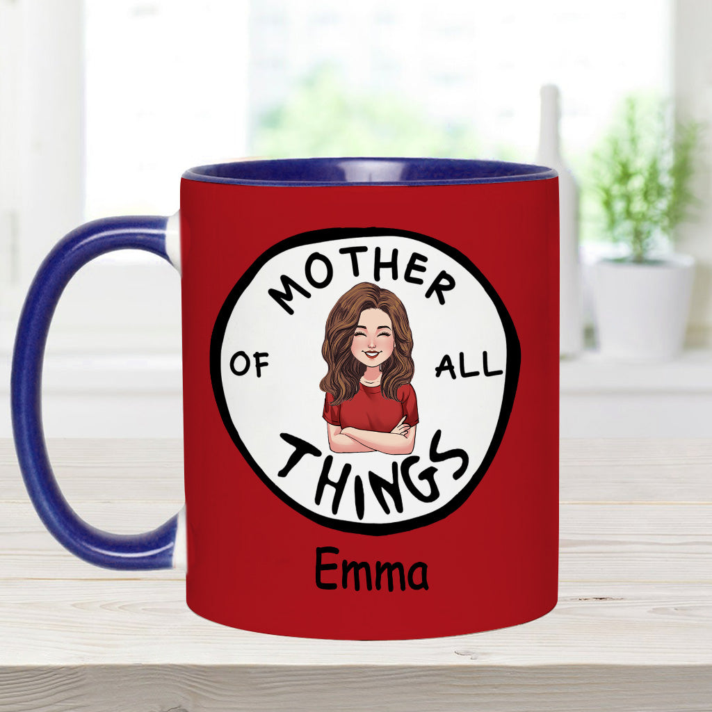 Mother Of All Things - Personalized Teacher Of All Things Accent Mug