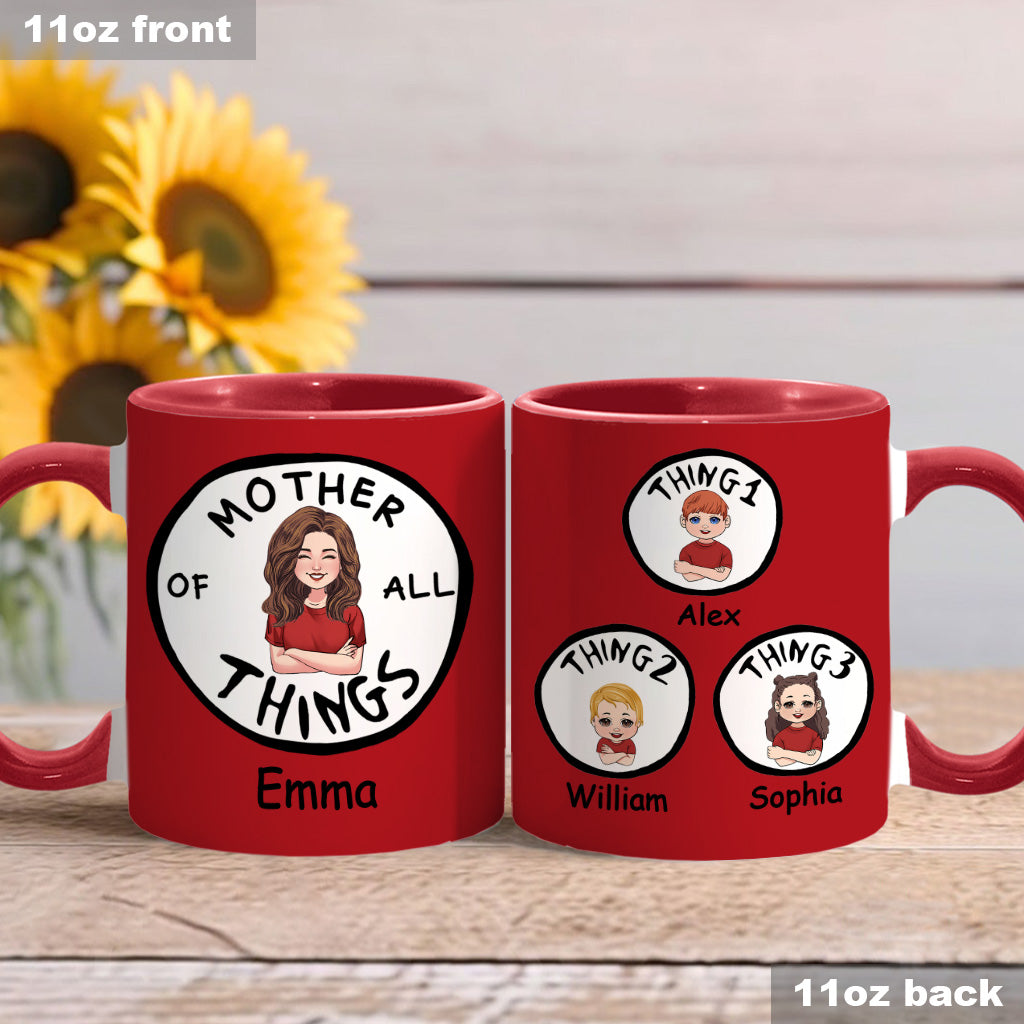 Mother Of All Things - Personalized Teacher Of All Things Accent Mug