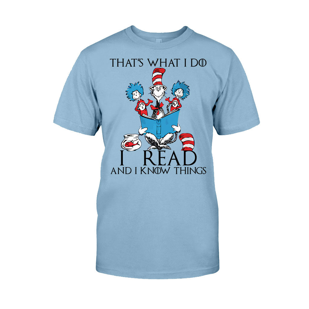 I Read And I Know Things - Teacher Of All Things T-shirt And Hoodie