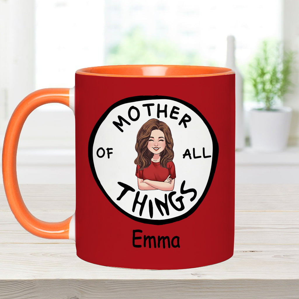 Mother Of All Things - Personalized Teacher Of All Things Accent Mug